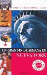 UN GRAN FIN DE SEMANA EN NUEVA YORK