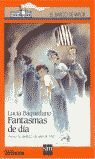 FANTASMAS DE DÍA