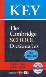 KEY - THE CAMBRIDGE SCHOOL DICTIONARIES - NIVEL AVANZADO
