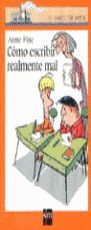 CÓMO ESCRIBIR REALMENTE MAL