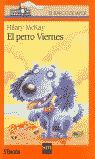 EL PERRO VIERNES
