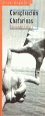 CONSPIRACIÓN CHAFARINAS