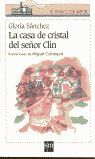 LA CASA DE CRISTAL DEL SEÑOR CLIN