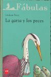LA GARZA Y LOS PECES