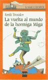 LA VUELTA AL MUNDO DE LA HORMIGA MIGA