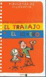 EL TRABAJO Y EL DINERO