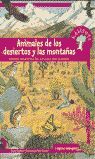 ANIMALES DE LOS DESIERTOS Y LAS MONTAÑAS