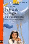 LA ESCUELA DE MAGIA Y OTROS CUENTOS
