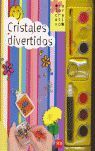 CRISTALES DIVERTIDOS