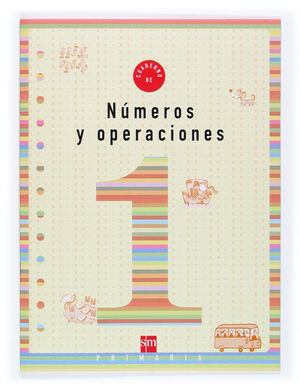 CUADERNO 1 DE NÚMEROS Y OPERACIONES. 1 PRIMARIA