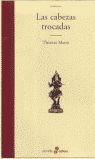 LAS CABEZAS TROCADAS