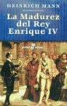 LA MADUREZ DEL REY ENRIQUE IV (BOLSILLO)