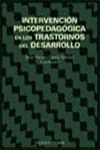INTERVENCIÓN PSICOPEDAGÓGICA EN LOS TRASTORNOS DEL DESARROLLO
