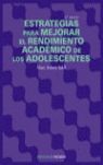 ESTRATEGIAS PARA MEJORAR EL RENDIMIENTO ACADÉMICO DE LOS ADOLESCENTES