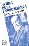 LA IDEA DE LA FENOMENOLOGÍA : CINCO LECCIONES