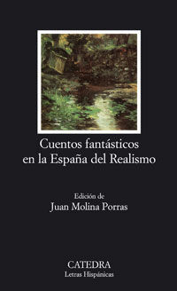 CUENTOS FANTÁSTICOS EN LA ESPAÑA DEL REALISMO