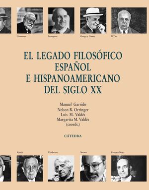 EL LEGADO FILOSÓFICO ESPAÑOL E HISPANOAMERICANO DEL SIGLO XX