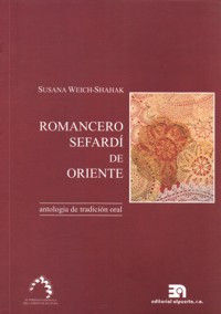 ROMANCERO SEFARDÍ DE ORIENTE -ANTOLOGÍA DE TRADICIÓN ORAL-