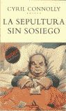 LA SEPULTURA SIN SOSIEGO