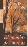 EL NOMBRE DEL MUNDO