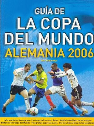 GUÍA DE LA COPA DEL MUNDO ALEMANIA 2006