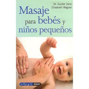 MASAJE PARA BEBÉS Y NIÑOS PEQUEÑOS