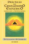 PRÁCTICAS DEL ESOTERISMO CRISTIANO