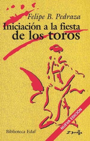 INICIACIÓN A LA FIESTA DE LOS TOROS
