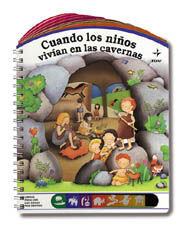 CUANDO LOS NIÑOS VIVÍAN EN LAS CAVERNAS