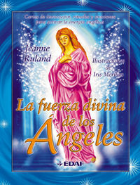 LA FUERZA DIVINA DE LOS ÁNGELES