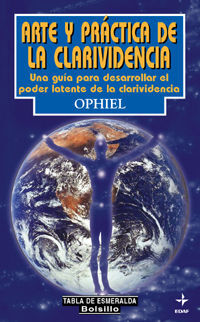 ARTE Y PRÁCTICA DE LA CLARIVIDENCIA