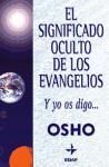 EL SIGNIFICADO OCULTO DE LOS EVANGELIOS