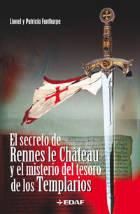 EL SECRETO DE RENNES LE CHÂTEAU Y EL MISTERIO DEL TESORO DE LOS TEMPLARIOS