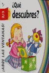 ¿QUÉ DESCUBRES?