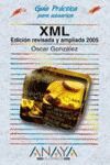 XML (EDICIÓN REVISADA Y AMPLIADA 2005)