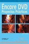 ENCORE DVD. PROYECTOS PRÁCTICOS