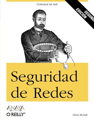 SEGURIDAD DE REDES. SEGUNDA EDICIÓN