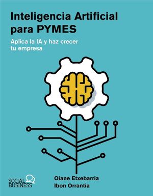 INTELIGENCIA ARTIFICIAL PARA PYMES