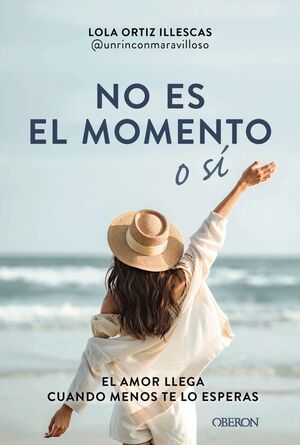 NO ES EL MOMENTO O SI