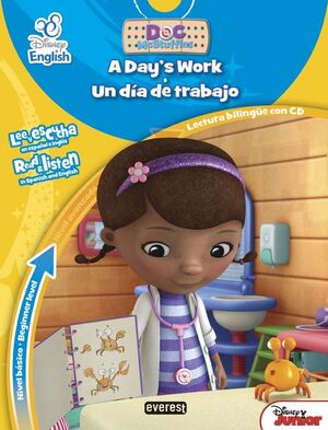DISNEY ENGLISH. DOCTORA JUGUETES/ DOC MCSTUFFINS. A DAY?S WORK / UN DÍA DE TRABA