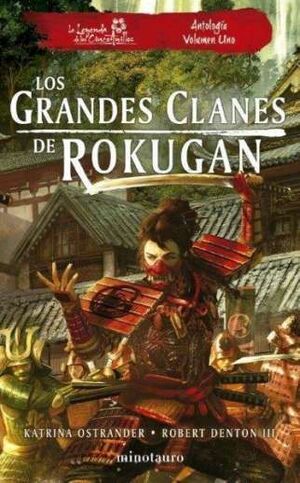 LOS GRANDES CLANES DE ROKUGAN ANTOLOGÍA Nº 01