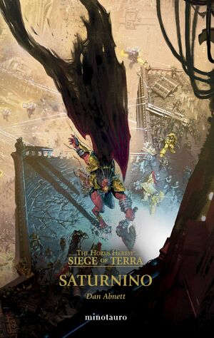 THE HORUS HERESY: SIEGE OF TERRA 04 SATURNINO