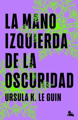 MANO IZQUIERDA DE LA OSCURIDAD, LA