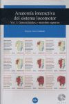 ANATOMÍA INTERACTIVA DEL SISTEMA LOCOMOTOR. VOLUMEN I: GENERALIDADES Y MIEMBRO S