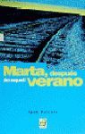 MARTA, DESPUÉS DE AQUEL VERANO