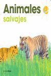 ANIMALES SALVAJES