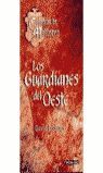 LOS GUARDIANOS DEL OESTE