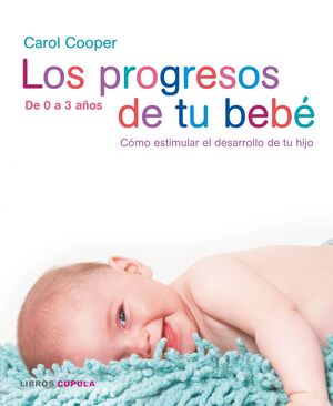 LOS PROGRESOS DE TU BEBÉ + MEDIDOR