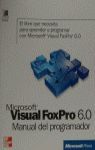 MICROSOFT VISUAL FOXPRO 6.0. MANUAL DEL PROGRAMADOR