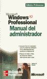 MICROSOFT WINDOWS XP PROFESIONAL. MANUAL DEL ADMINISTRADOR